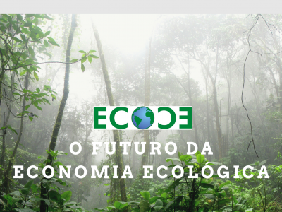 O futuro da Economia Ecológica (ciclo de webinars)